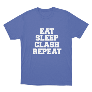 Eat Sleep Clash Repeat T Shirt Blue